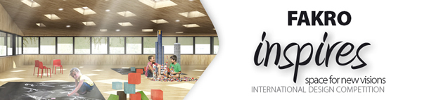 FAKRO Design Competition Opened to Architectural Students for the First Time